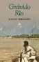 GRAVIDO RIO